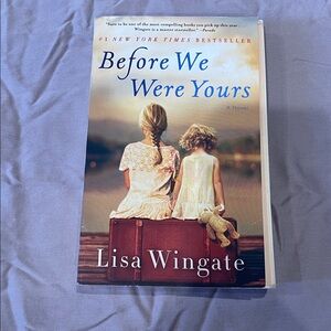 Before We Were Yours by Lisa Wingate